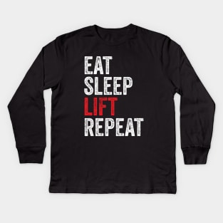 Eat Sleep Lift Repeat - Gym Lifting humor Kids Long Sleeve T-Shirt